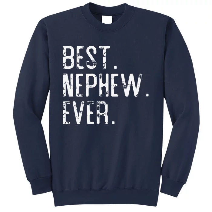 Best Nephew Ever Father’s Day Gift For Nephew Uncle Auntie Sweatshirt