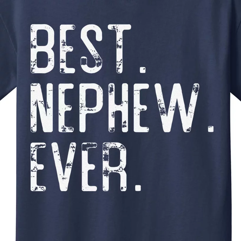 Best Nephew Ever Father’s Day Gift For Nephew Uncle Auntie Kids T-Shirt