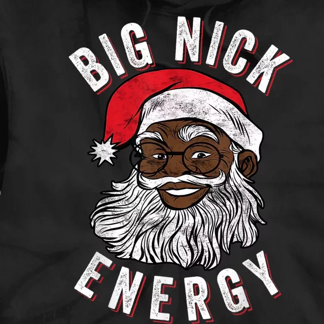 Big Nick Energy African American Santa Black Funny Christmas Tie Dye Hoodie