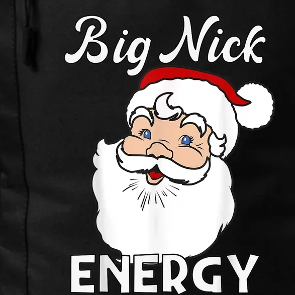 Big Nick Energy Funny Christmas Daily Commute Backpack