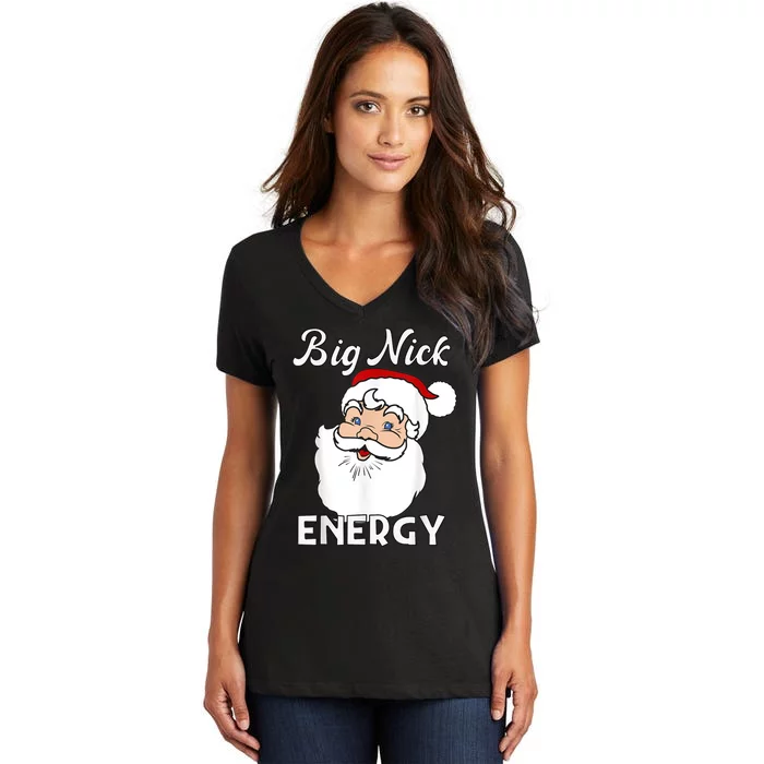 Big Nick Energy Funny Christmas Women's V-Neck T-Shirt