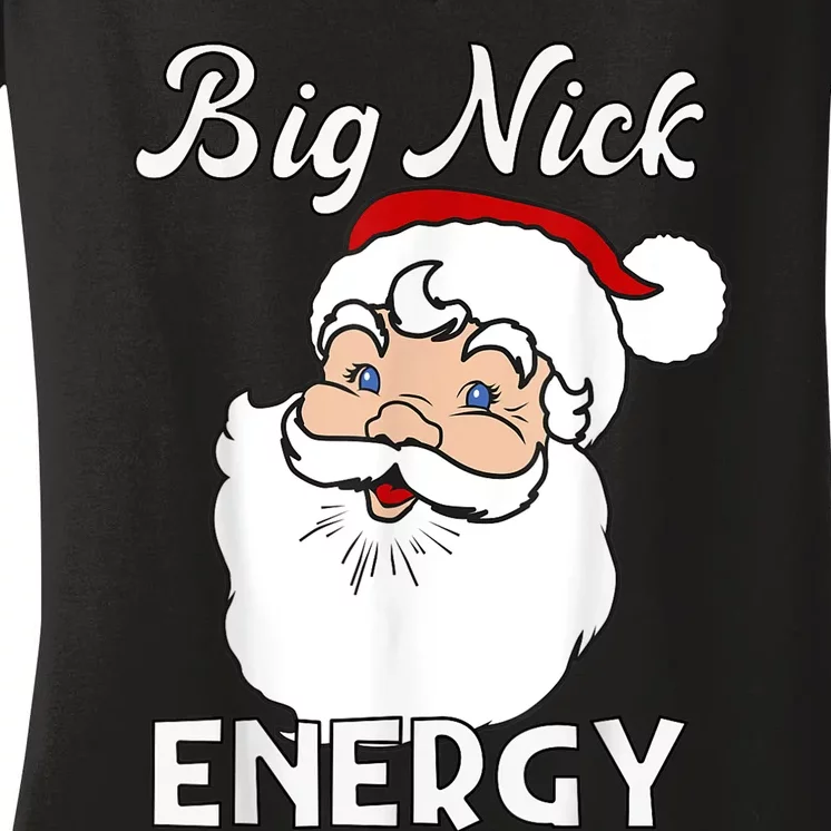 Big Nick Energy Funny Christmas Women's V-Neck T-Shirt