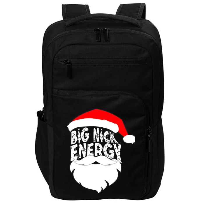 Big Nick Energy Santa Naughty Adult Humor Funny Christmas Gift Impact Tech Backpack