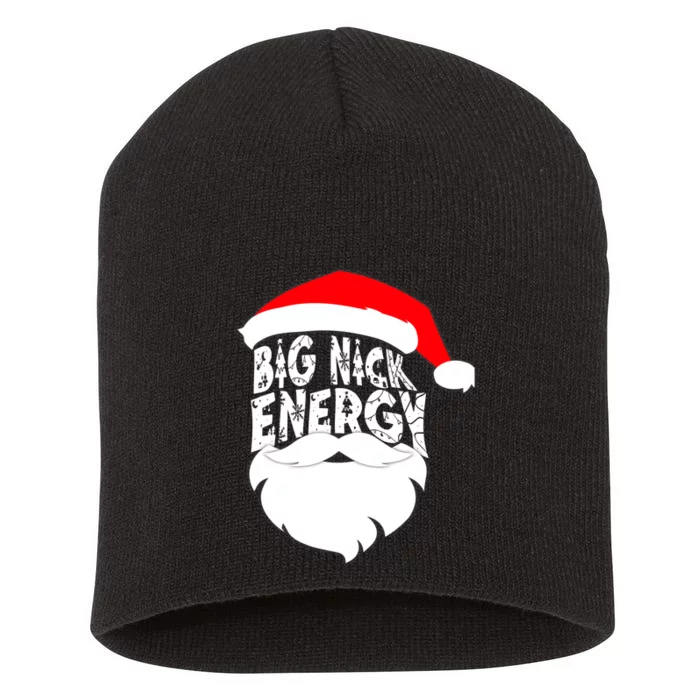 Big Nick Energy Santa Naughty Adult Humor Funny Christmas Gift Short Acrylic Beanie