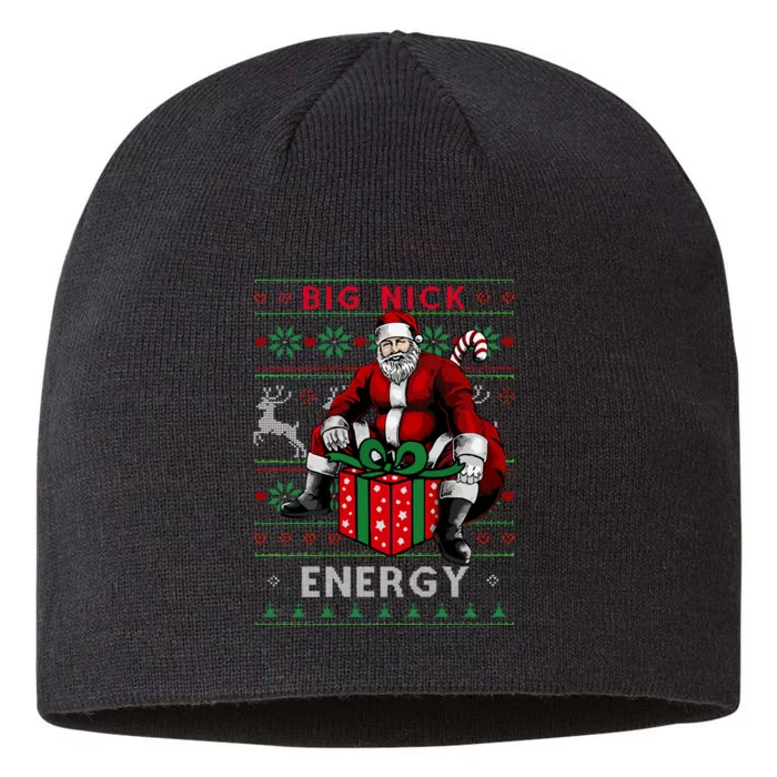 Big Nick Energy Funny Santa Ugly Christmas Xmas 8 1/2in Sustainable Knit Beanie