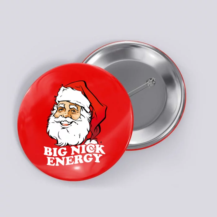 Big Nick Energy Button