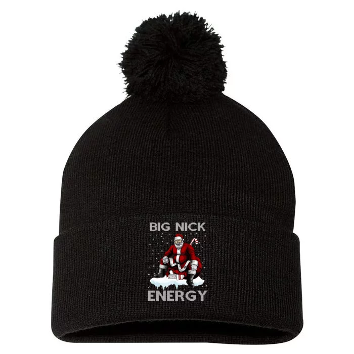 Big Nick Energy Funny Santa Ugly Christmas Xmas Pom Pom 12in Knit Beanie