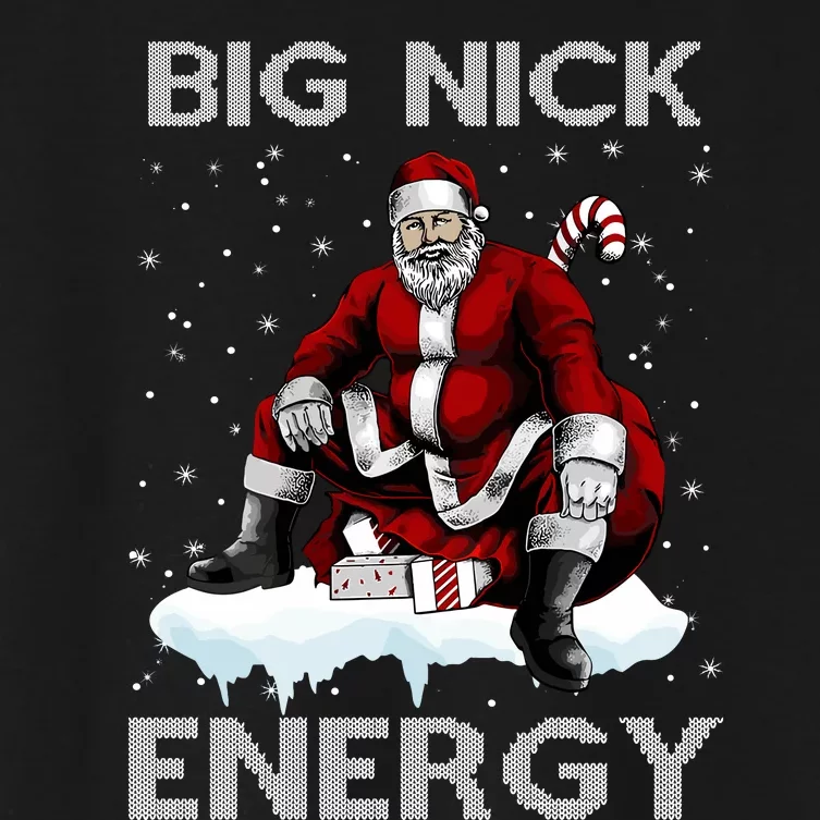 Big Nick Energy Funny Santa Ugly Christmas Xmas Women's Crop Top Tee