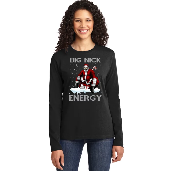 Big Nick Energy Funny Santa Ugly Christmas Xmas Ladies Long Sleeve Shirt