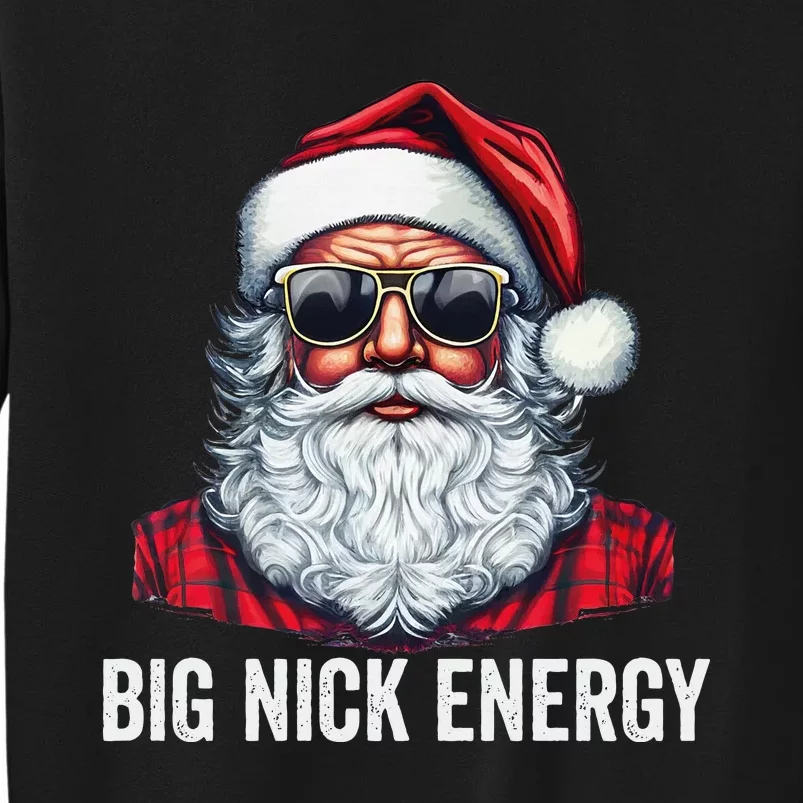 Big Nick Energy Christmas Santa Tall Sweatshirt