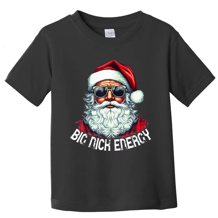 Big Nick Energy Funny Santa Christmas Toddler T-Shirt