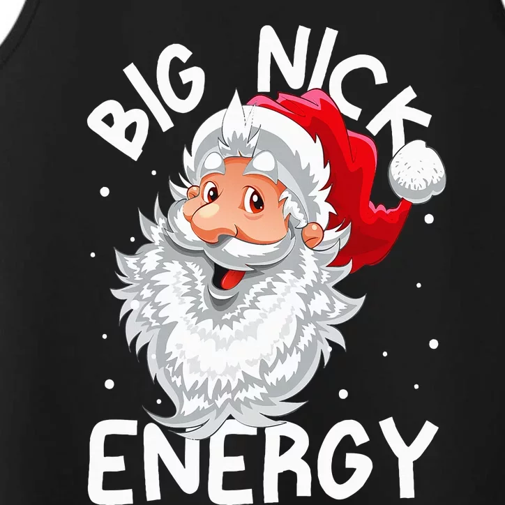 Big Nick Energy Christmas Santa Xmas Funny Meme Performance Tank