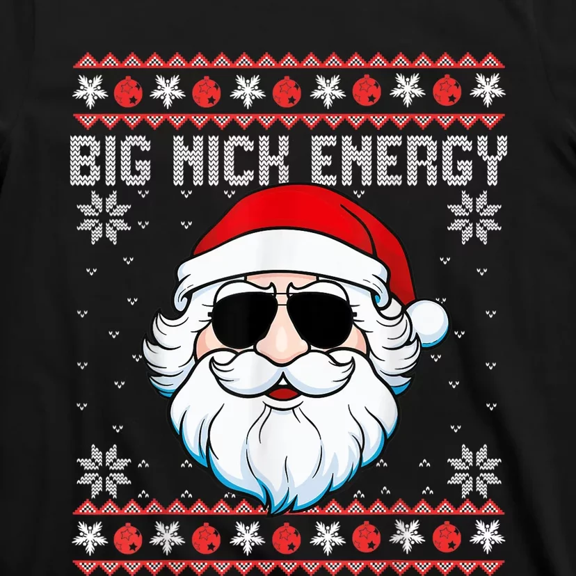 Big Nick Energy Santa Ugly Christmas Sweater T-Shirt