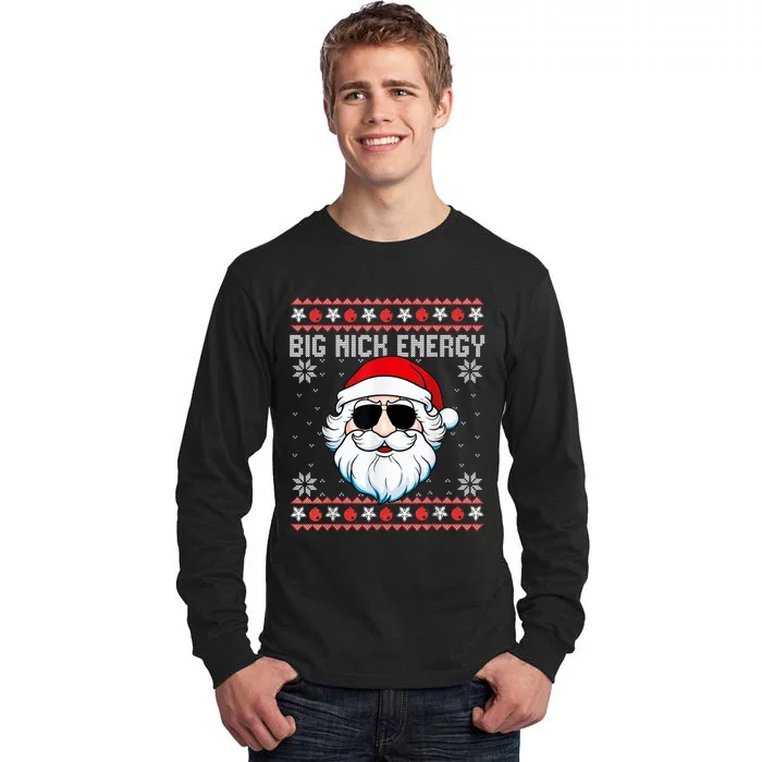 Big Nick Energy Santa Ugly Christmas Sweater Tall Long Sleeve T-Shirt