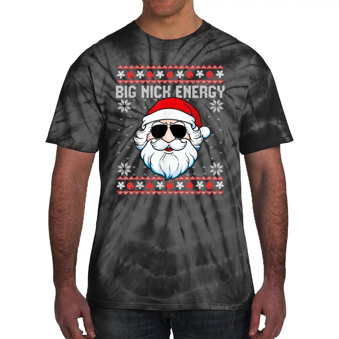 Big Nick Energy Santa Ugly Christmas Sweater Tie-Dye T-Shirt