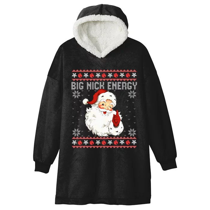 Big Nick Energy Santa Naughty Adult Ugly Christmas Sweater Hooded Wearable Blanket