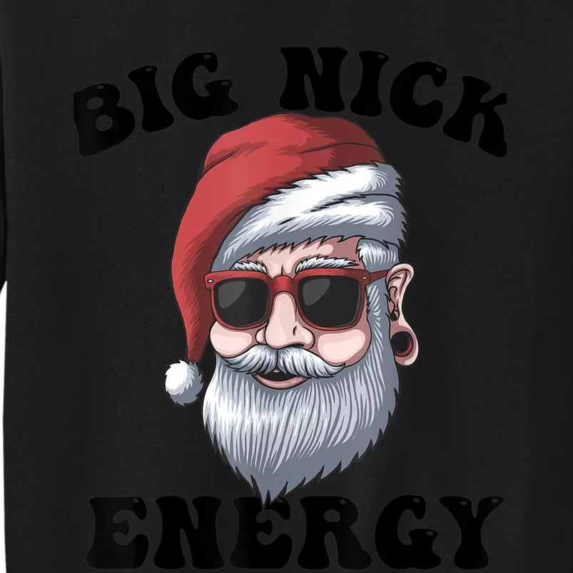 Big Nick Energy Sweatshirt