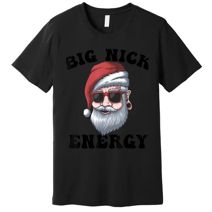 Big Nick Energy Premium T-Shirt