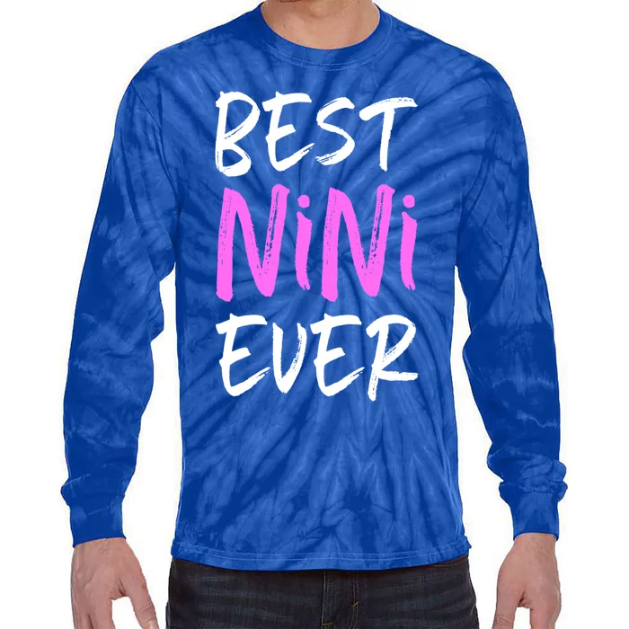 Best Nini Ever Cool Funny Gift Tie-Dye Long Sleeve Shirt