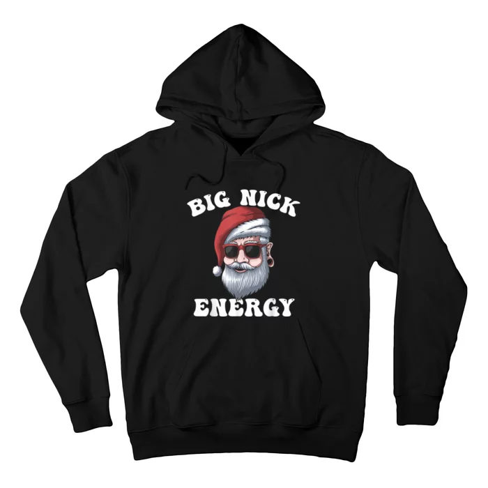 Big Nick Energy Hoodie