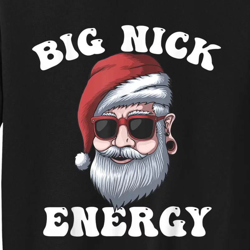 Big Nick Energy Sweatshirt