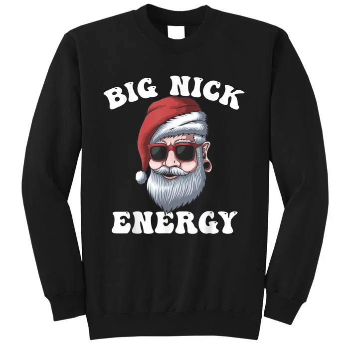 Big Nick Energy Sweatshirt