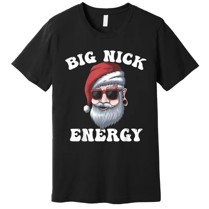 Big Nick Energy Premium T-Shirt