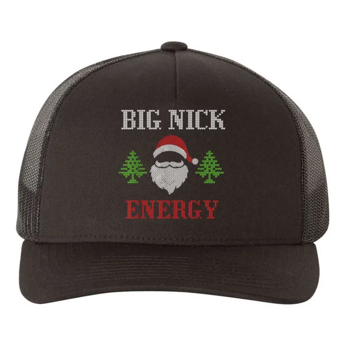 Big Nick Energy - Ugly Sweater - Big Nick Energy Santa Yupoong Adult 5-Panel Trucker Hat