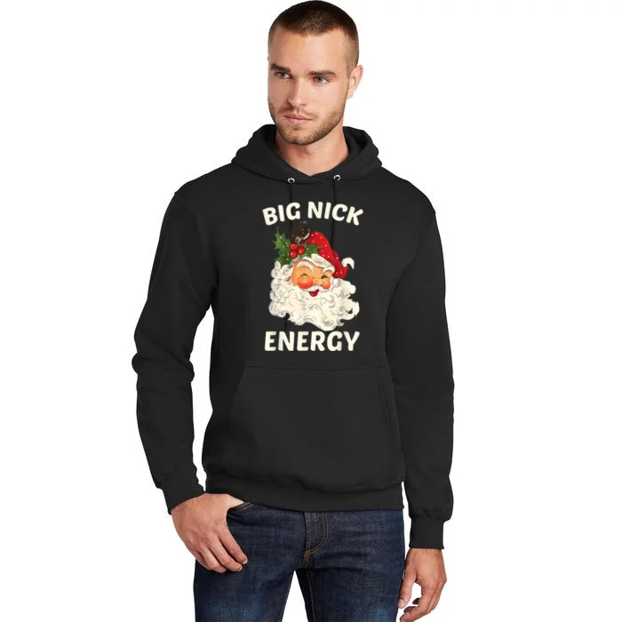 Big Nick Energy Funny Santa Christmas Tall Hoodie