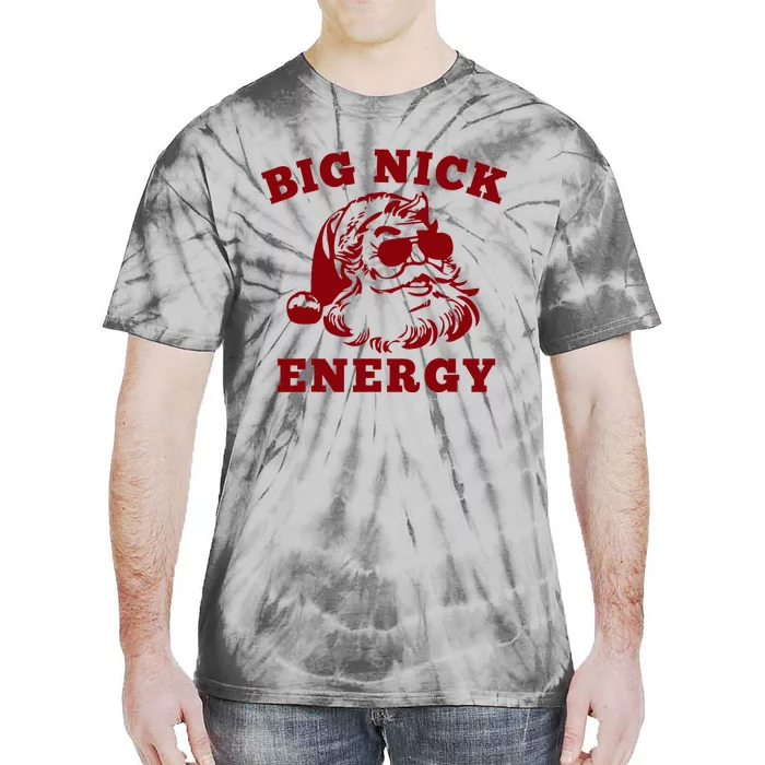 Big Nick Energy Funny Santa Christmas Tie-Dye T-Shirt