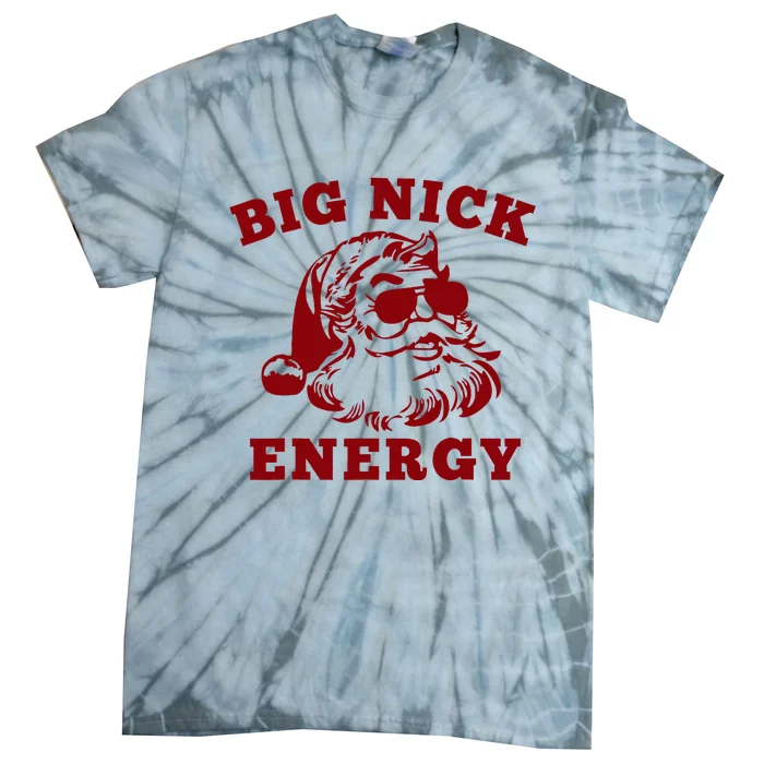 Big Nick Energy Funny Santa Christmas Tie-Dye T-Shirt