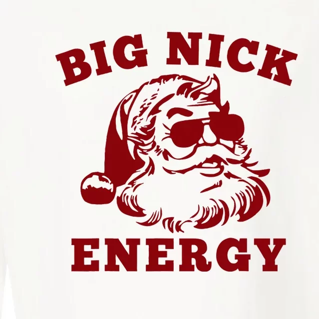 Big Nick Energy Funny Santa Christmas Cropped Pullover Crew