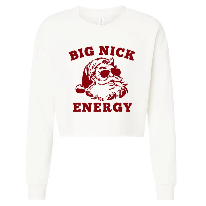 Big Nick Energy Funny Santa Christmas Cropped Pullover Crew