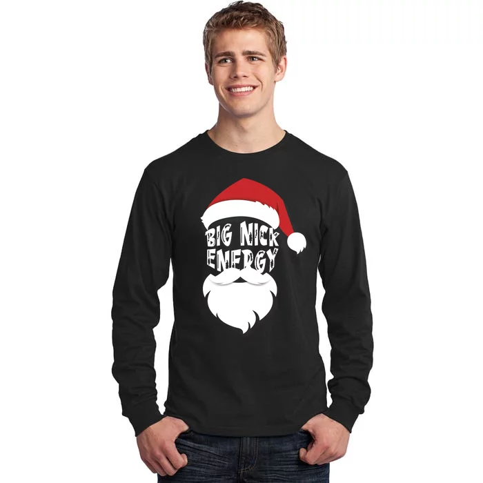 Big Nick Energy Funny Xmas Santa Hipster Tall Long Sleeve T-Shirt