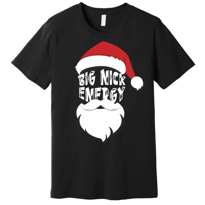 Big Nick Energy Funny Xmas Santa Hipster Premium T-Shirt