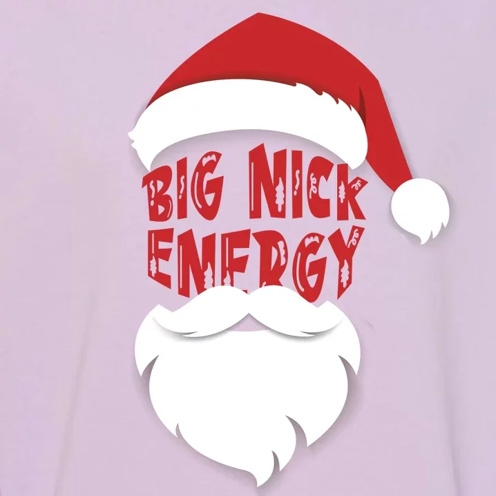 Big Nick Energy Funny Xmas Santa Hipster Garment-Dyed Sweatshirt