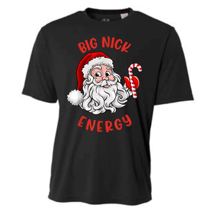 Big Nick Energy Santa Naughty Adult Humor Funny Christmas Cooling Performance Crew T-Shirt