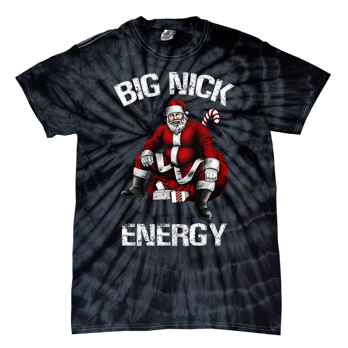 Big Nick Energy Funny Santa Christmas Tie-Dye T-Shirt