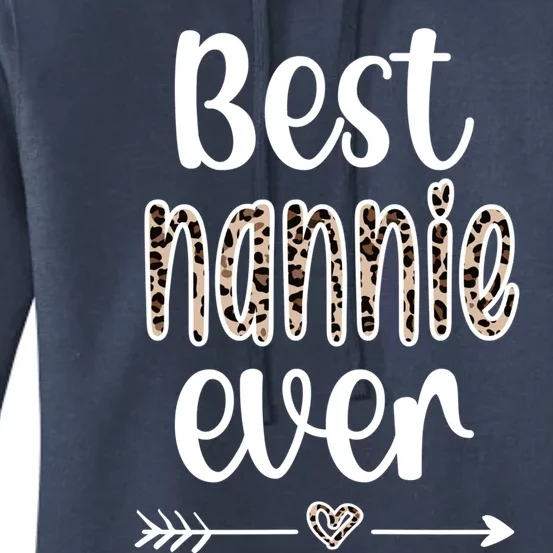 Best Nannie Ever Nannie Grandmother Nannie Grandma Funny Gift Women's Pullover Hoodie