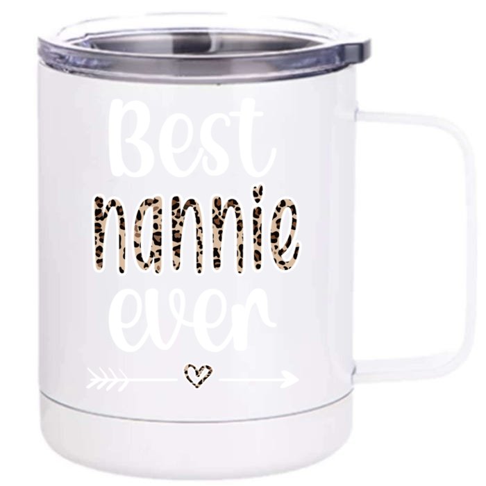 Best Nannie Ever Nannie Grandmother Nannie Grandma Funny Gift Front & Back 12oz Stainless Steel Tumbler Cup