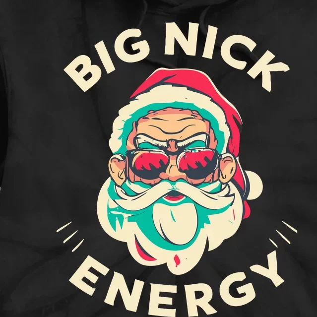 Big Nick Energy Santa Christmas Tie Dye Hoodie