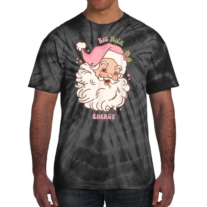 Big Nick Energy Shirt Santa Xmas Funny Christmas Tie-Dye T-Shirt