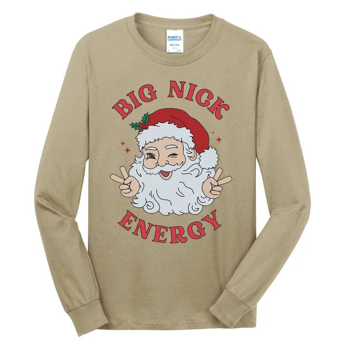 Big Nick Energy Santa Naughty Humor Christmas Tall Long Sleeve T-Shirt