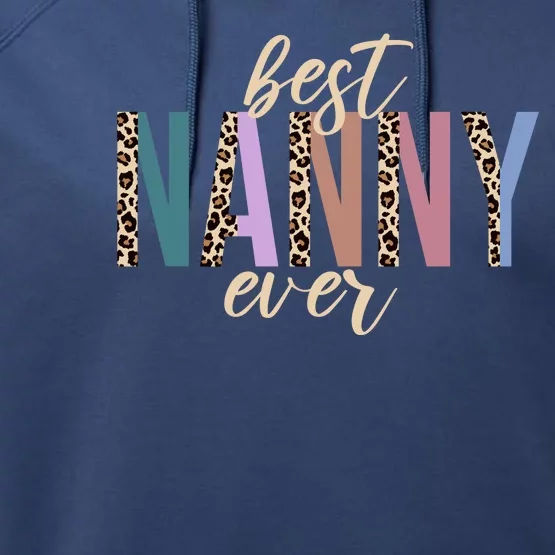 Best Nanny Ever Cheetah Cute Gift Performance Fleece Hoodie