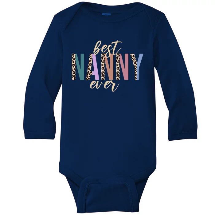 Best Nanny Ever Cheetah Cute Gift Baby Long Sleeve Bodysuit