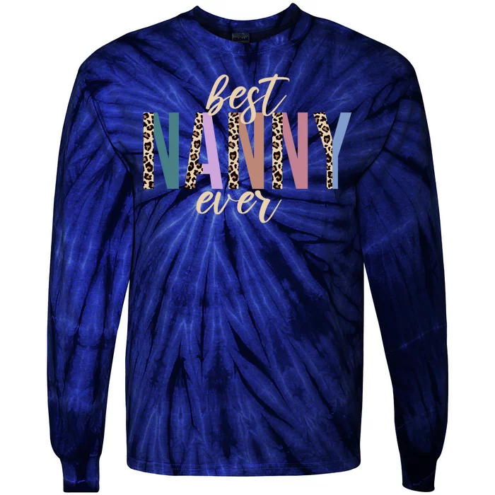 Best Nanny Ever Cheetah Cute Gift Tie-Dye Long Sleeve Shirt