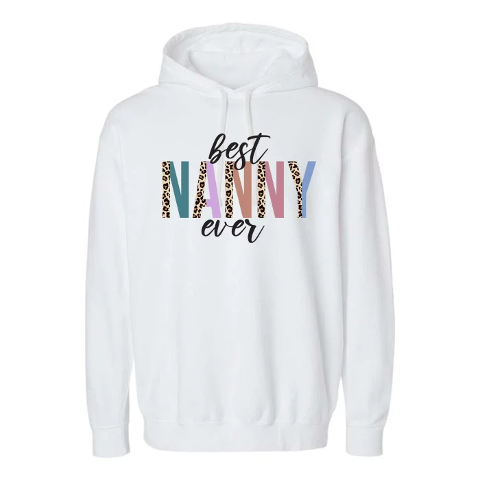 Best Nanny Ever Cheetah Cute Gift Garment-Dyed Fleece Hoodie