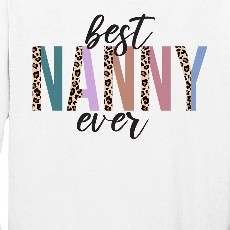 Best Nanny Ever Cheetah Cute Gift Tall Long Sleeve T-Shirt