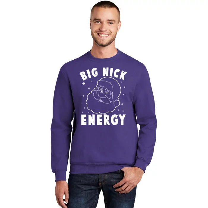 Big Nick Energy Santa Claus Funny Xmas Christmas Sweatshirt