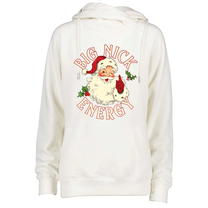 Big Nick Energy Funny Xmas Christmas Great Gift Womens Funnel Neck Pullover Hood